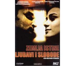 ZEMLJA ISTINE LJUBAVI I SLOBODE, 2000 SCG (DVD)